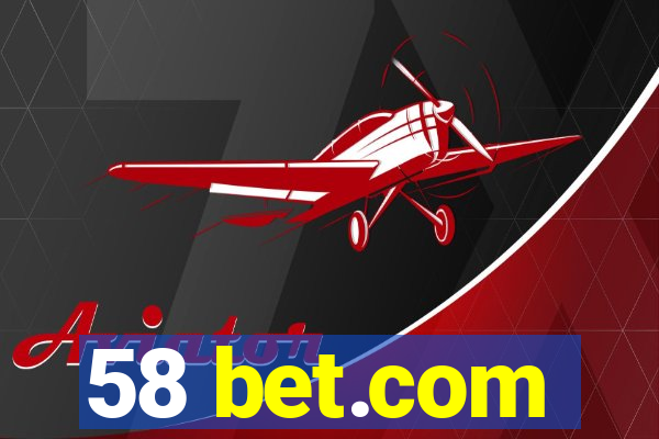 58 bet.com